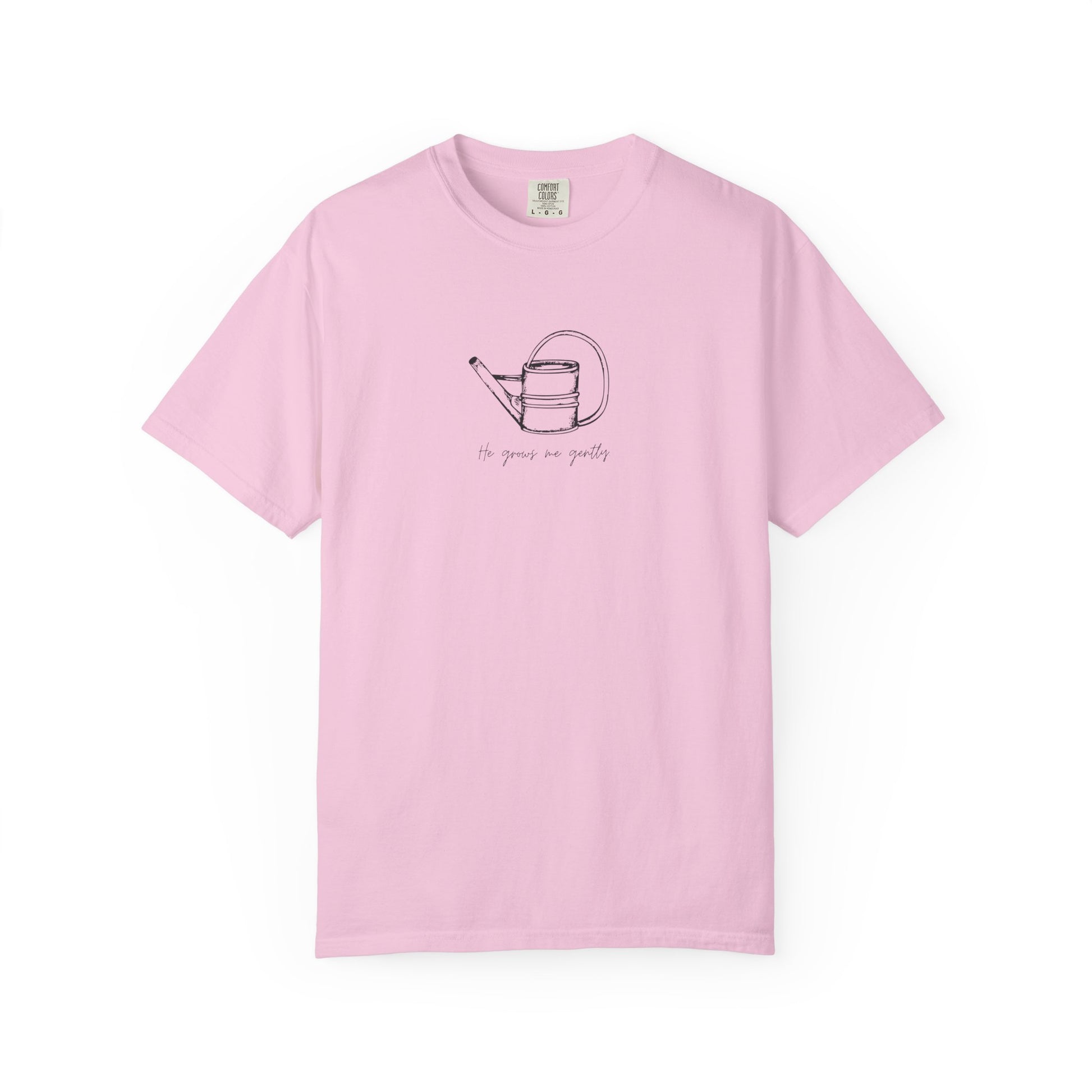 He Grows Me Gently T-shirt